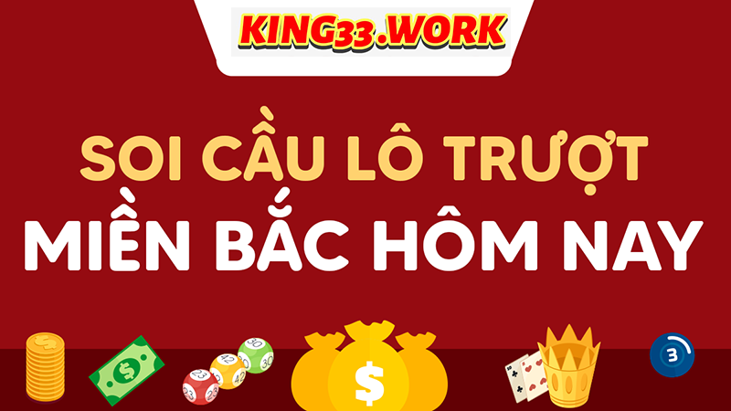 King33 - Phương pháp chơi lô trượt mới nhất chưa ai biết? 3 Bí mật soi cầu lô từ thống kê 10 số chưa về trong 2-4 tuần