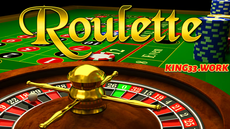 King33 - Cách chơi Roulette và những điều thú vị khác? 1 King33 - Cách chơi Roulette và những điều thú vị khác?