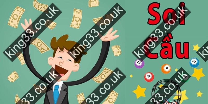 King33 - Soi cầu hiệu quả giành chiến thắng khủng?